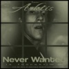 Never Wanted In Thought to Go - Single