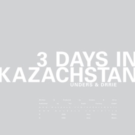 3 Days In Kazachstan (Stimming Remix) Unders & Drrie