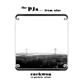 PJ's (feat. Raekwon) El Michels Affair & Raekwon
