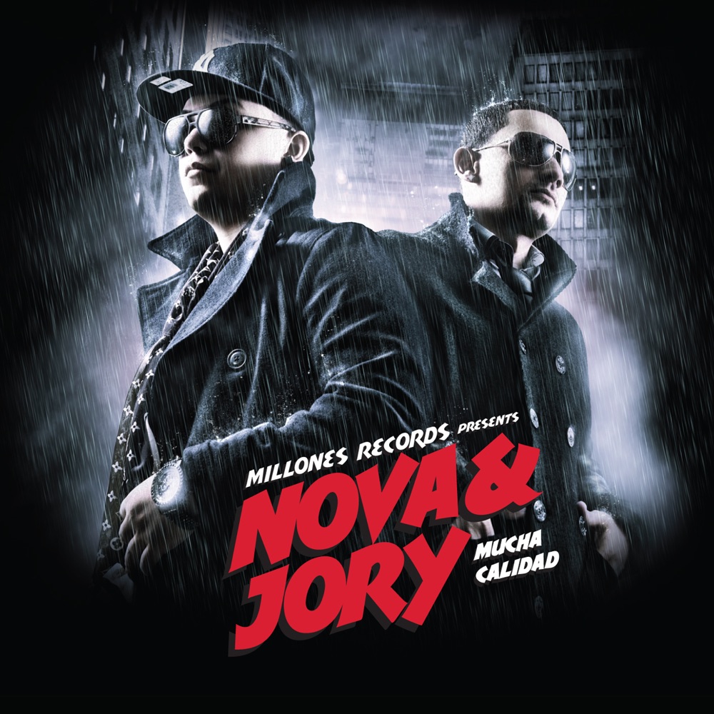 Обложка альбома «Mucha Calidad» — Nova y Jory