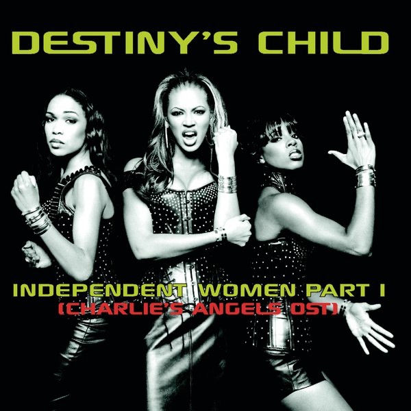 Independent Women, Pt. I