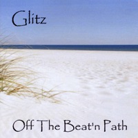Off the Beat'n Path - Glitz