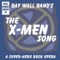 The X-Men Song - Ray Wall Band lyrics