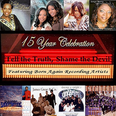 Born Again Recording Artists: Tell the Truth, Shame the Devil
