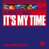 Almighty Presents: It's My Time, 2010