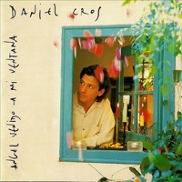 Angel Venido a Mi Ventana - Daniel Cros