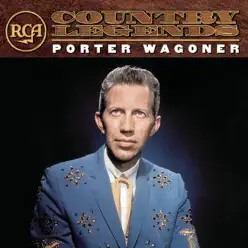 RCA Country Legends: Porter Wagoner - Porter Wagoner