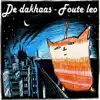 Foute Leo - De Dakhaas