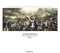 DISSIDIA 012 (Duodecim) FINAL FANTASY [Original Soundtrack] - Square Enix Music