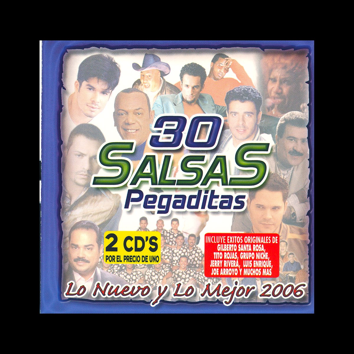 30 Salsas Pegaditas Lo Nuevo y Lo Mejor 2006” álbum de Various Artists ...