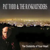 Just Another Stupid Guy — Pat Todd & The Rankoutsiders