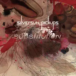 Substitution - EP - Silversun Pickups