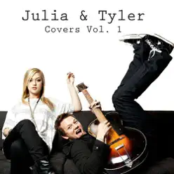 Julia & Tyler Covers, Vol.1 - EP - Tyler Ward