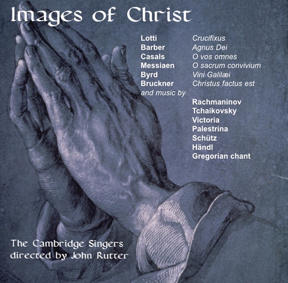 Обложка альбома «Images of Christ» — The Cambridge Singers & John Rutter