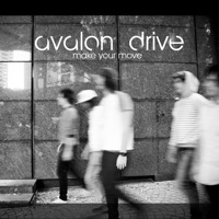 Make Your Move - Avalon Drive