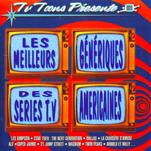 Tv Toons: Les meilleurs génériques des séries TV Américaines 80's, Vol. 3 - Various Artists