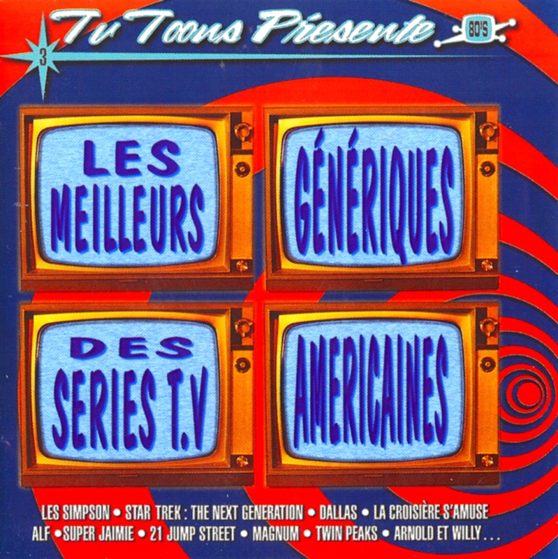 Tv Toons: Les meilleurs génériques des séries TV Américaines 80's, Vol. 3