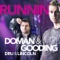 Runnin - Doman & Gooding lyrics