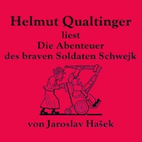 Die Abenteuer Des Braven Soldaten Schwejk - Helmut Qualtinger