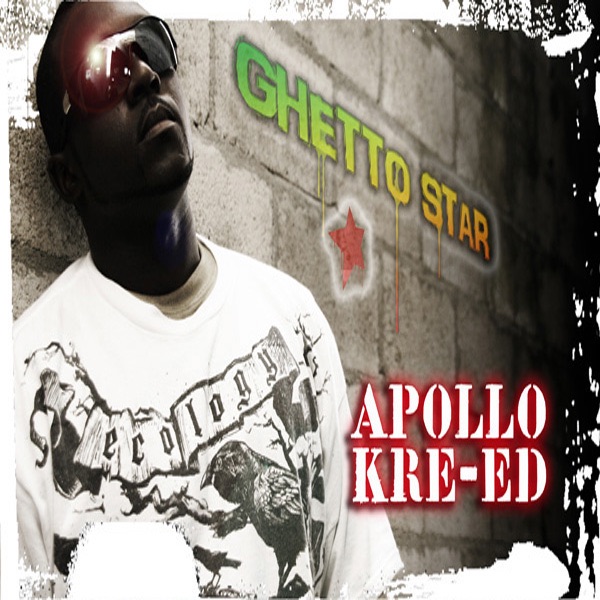 Обложка альбома «Ghetto Star - Single» — Apollo Kreed