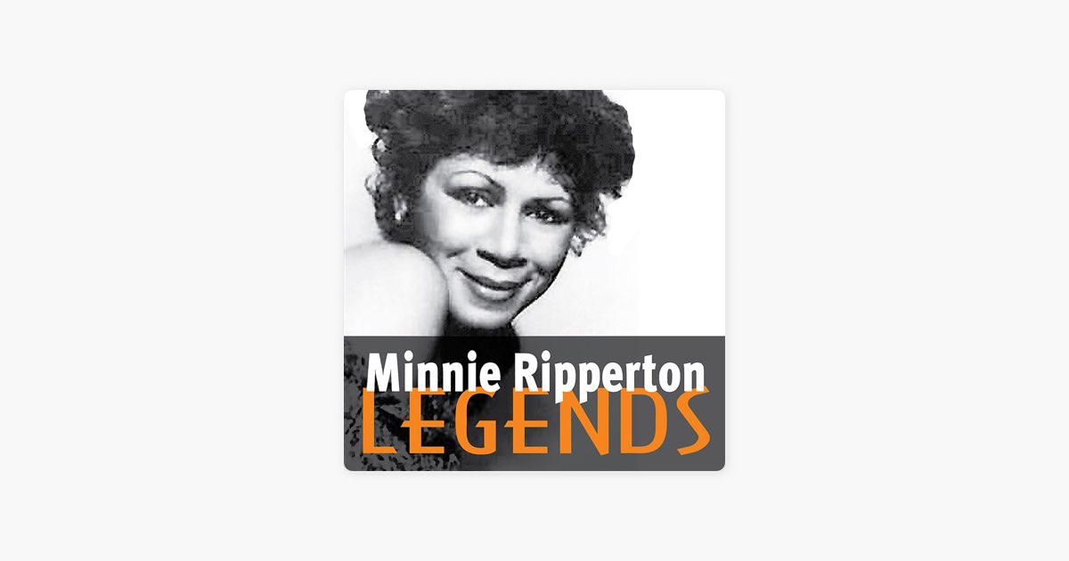 Minnie Ripperton: Legends》- Minnie Riperton的专辑 - Apple Music