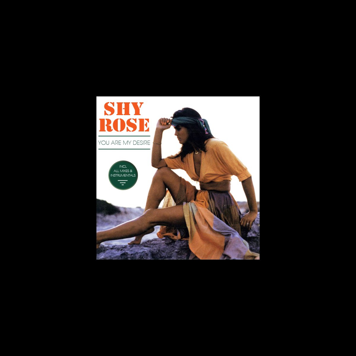 You Are My Desire by Shy Rose on Apple Music