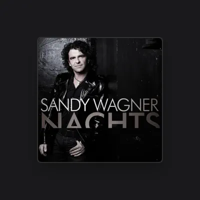 Listen to Sandy Wagner, watch music videos, read bio, see tour dates & more!