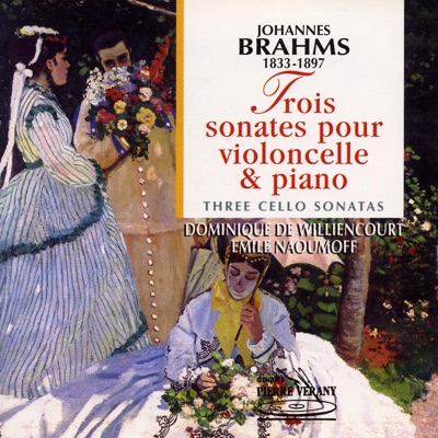 Brahms : 3 sonates pour violoncelle & piano