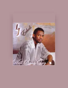 Listen to LJ Echols, watch music videos, read bio, see tour dates & more!