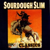 Sourdough Slim - Don't Fence Me In