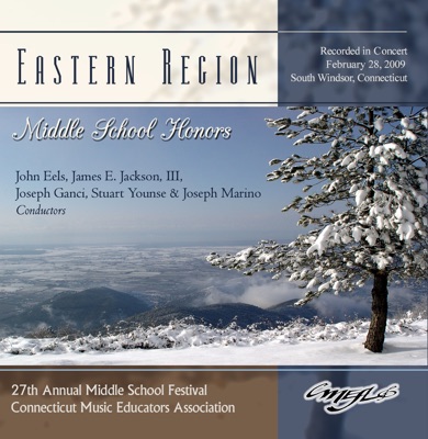 Connecticut Music Educators Association 2009 Eastern Region Middle School Honors