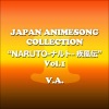 Japan Animesong Collection Special "NARUTO -Shippuuden-" Vol. 1