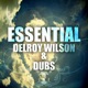 Essential Delroy Wilson Dubs