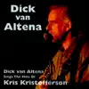 Dick van Altena - Help Me Make It Through the NIght