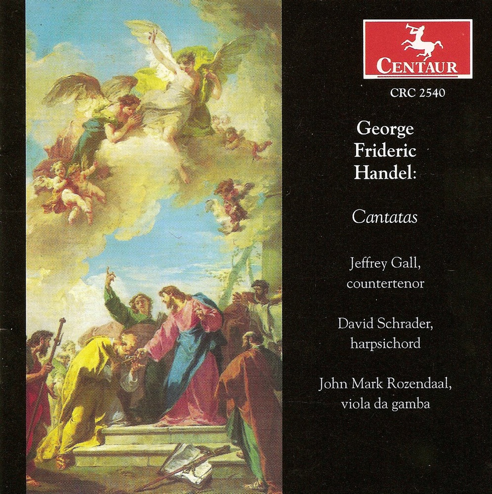 Обложка альбома «Handel, G.F.: Cantatas - Hwv 91A, 109, 112, 118, 120B, 121A, 135B, 164A» — Jeffrey Gall, John Mark Rozendaal & David Schrader