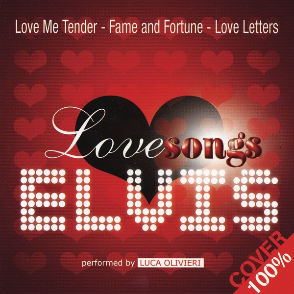 Elvis Love Songs - 100% Cover
