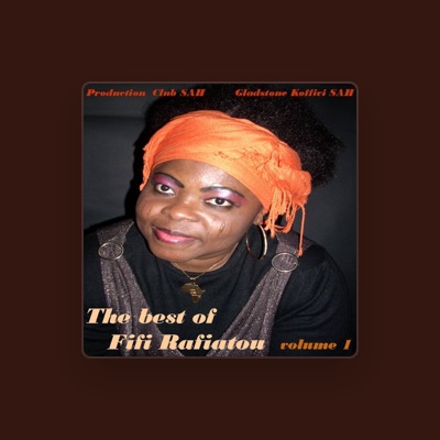 Listen to Fifi Rafiatou, watch music videos, read bio, see tour dates & more!