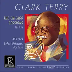 The Chicago Sessions 1995-96 - Clark Terry The Chicago Sessions 1995-96 - Clark Terry