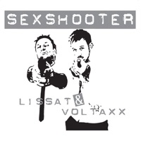 Sexshooter - EP - Lissat & Voltaxx