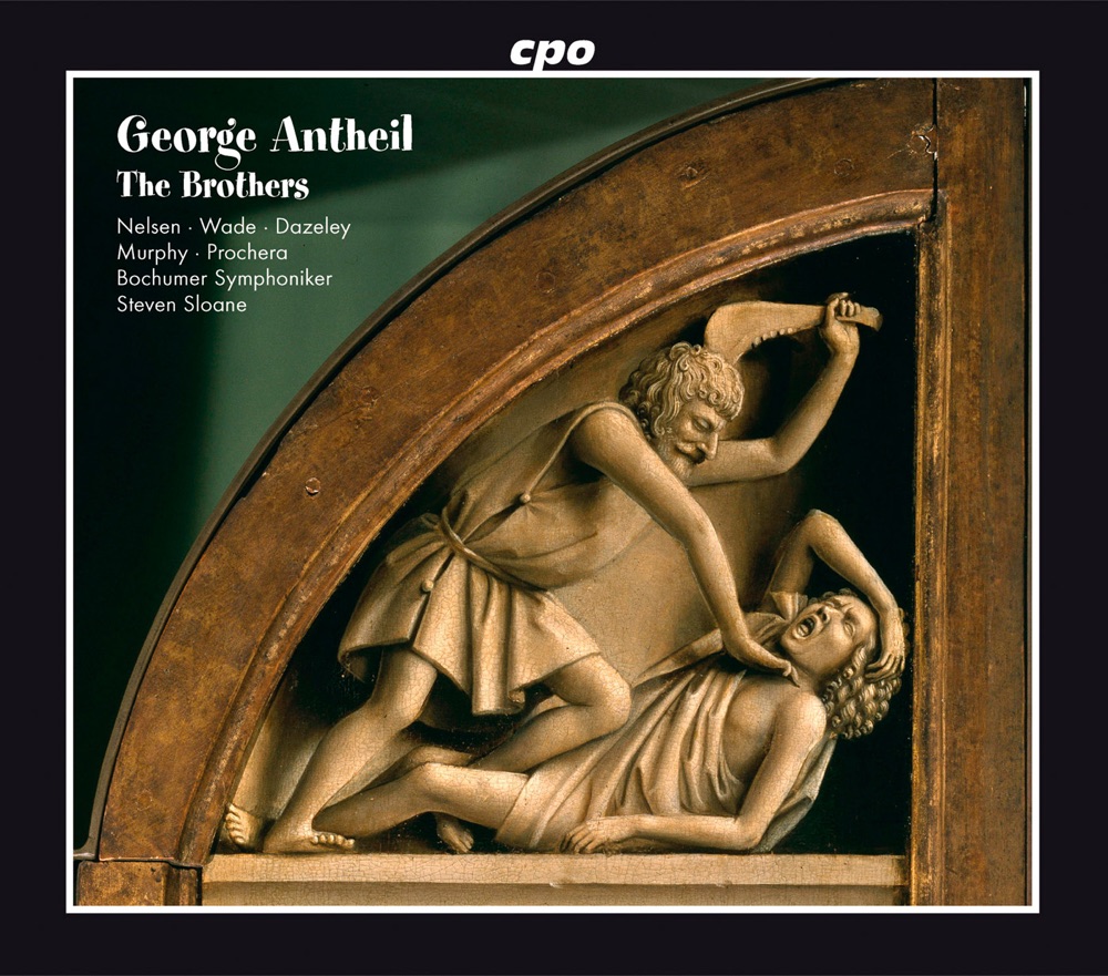 Обложка альбома «Antheil: The Brothers» — William Dazeley, E. Mark Murphy, Piotr Prochera, Bochum Symphony Orchestra, Ray M. Wade, Rebecca Nelsen & Steven Sloane