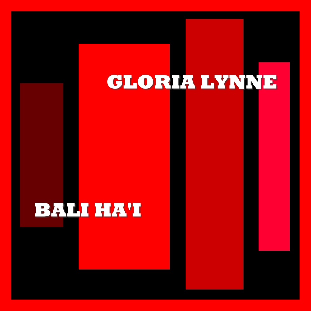 Обложка альбома «Bali Ha'i» — Gloria Lynne