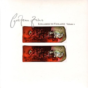 Lullabies to Violaine, Vol. 2 (Remastered)