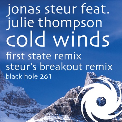 Cold Winds (Remixes) [feat. Julie Thompson]  - EP