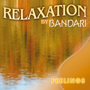 Bandari: Relaxation - Feelings - Bandari