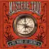 Mystere Trio - Marco de Montaut