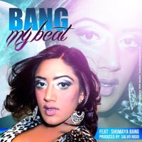 Bang My Beat (feat. Shumaya Bang) - Single - Salvo Riggi