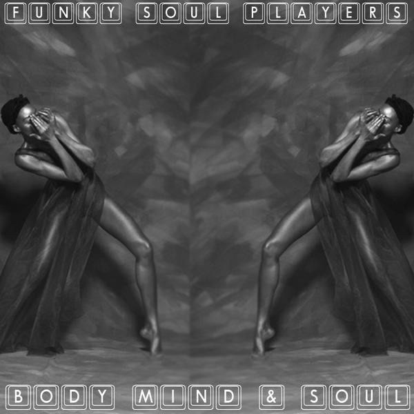 Body Mind & Soul - EP