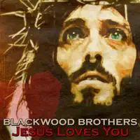 I Love To Be Alone With Jesus — The Blackwood Brothers