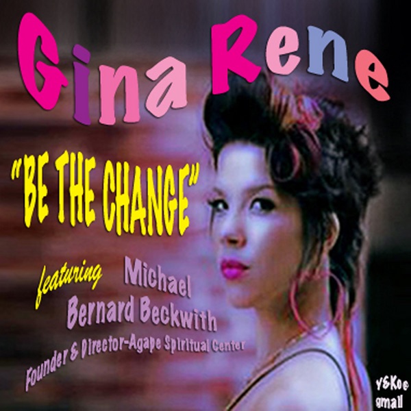 Be the Change