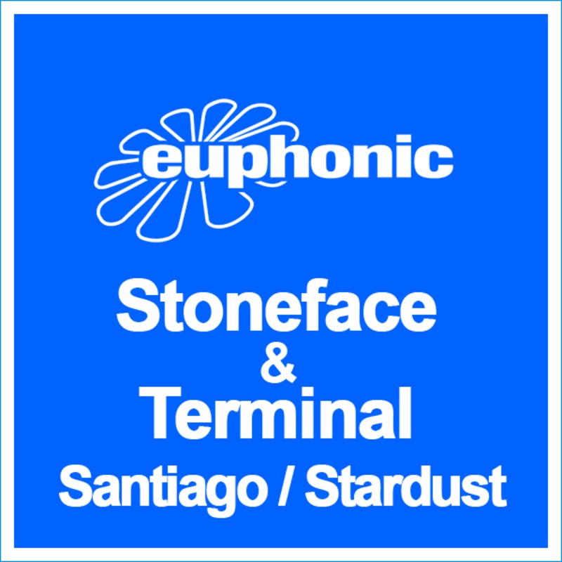 Обложка альбома «Santiago / Stardust - EP» — Stoneface & Terminal